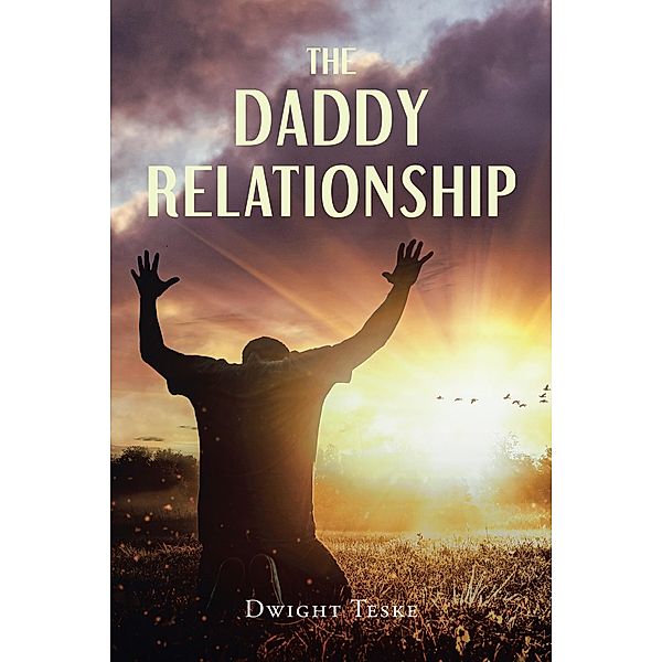 The Daddy Relationship, Dwight Teske