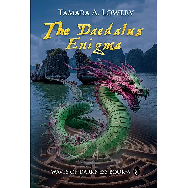 The Daedalus Enigma: Waves of Darkness Book 6 (Waves of Darkness: the Sisters of Power, #6) / Waves of Darkness: the Sisters of Power, Tamara A Lowery