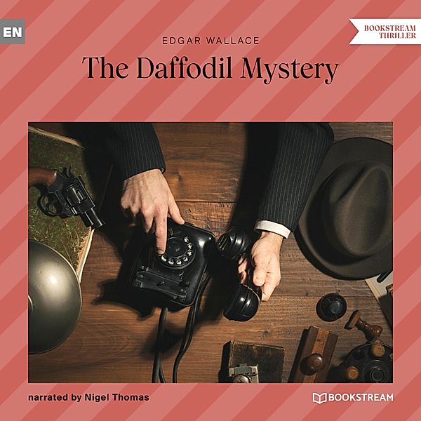 The Daffodil Mystery, Edgar Wallace