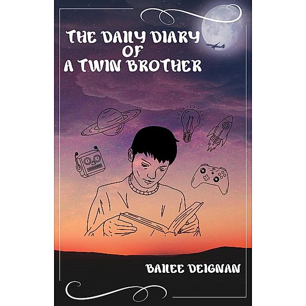 The Daily Diary of a Twin Brother, Bailee Deignan