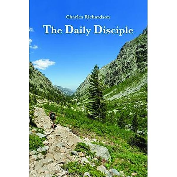 The Daily Disciple, Charles Richardson