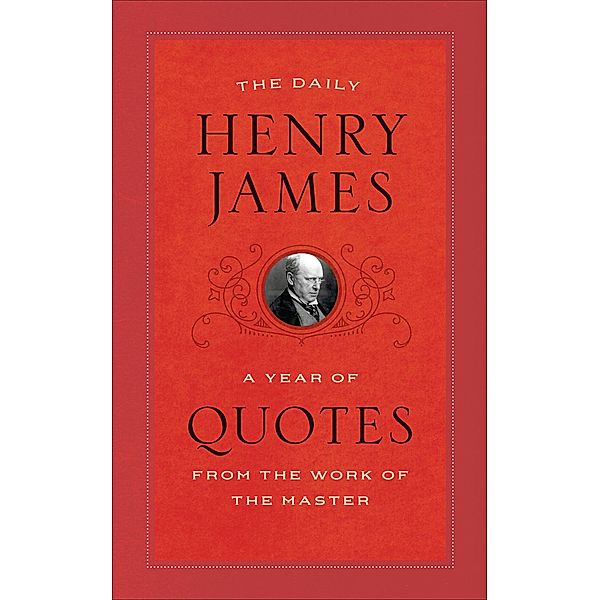 The Daily Henry James, Henry James