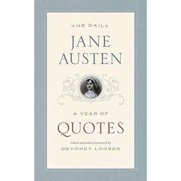 The Daily Jane Austen, Jane Austen, Devoney Looser