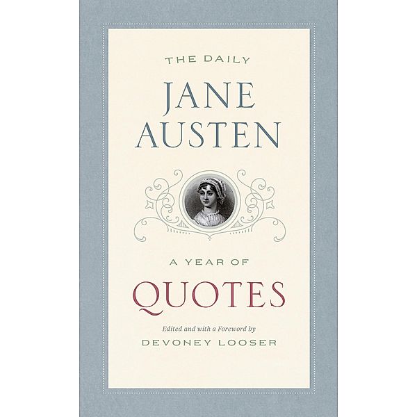 The Daily Jane Austen / A Year of Quotes, Jane Austen