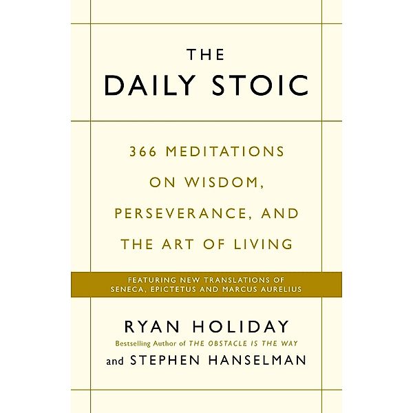 The Daily Stoic, Ryan Holiday, Stephen Hanselman