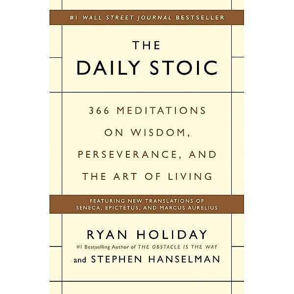 The Daily Stoic, Ryan Holiday, Stephen Hanselman