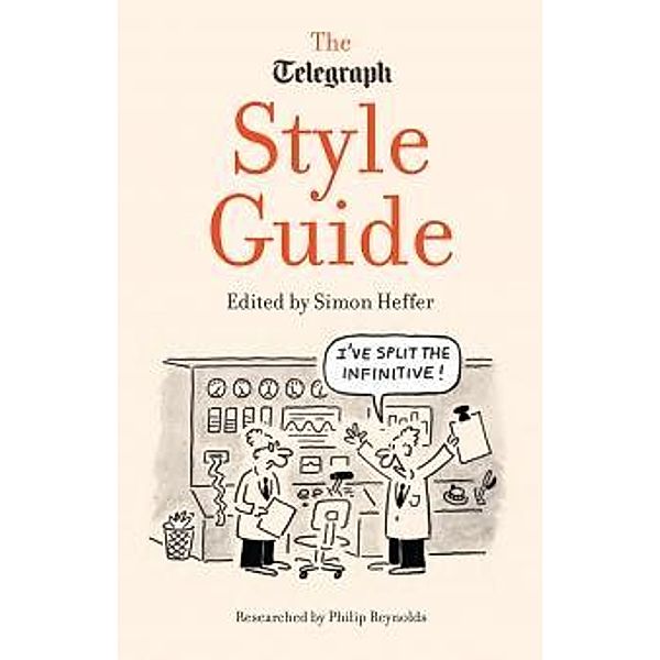 The Daily Telegraph Style Guide, The Daily Telegraph, Simon Heffer