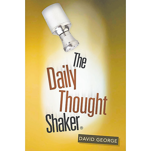 The Daily Thought Shaker, David George