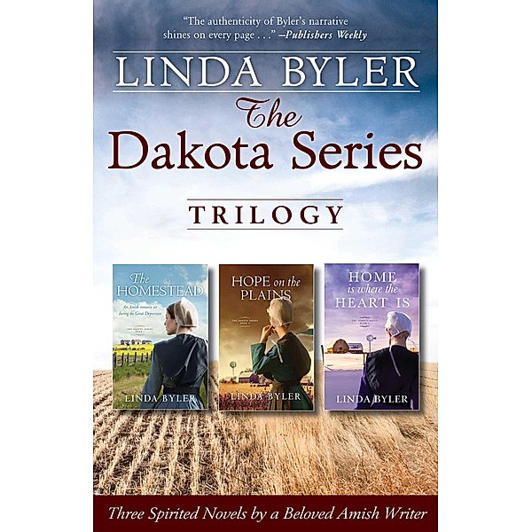 The Dakota Series Trilogy, Byler Linda