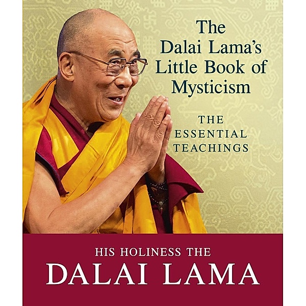 The Dalai Lama's Little Book of Mysticism, Dalai Lama