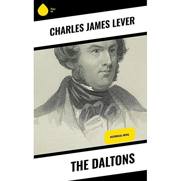 The Daltons, Charles James Lever