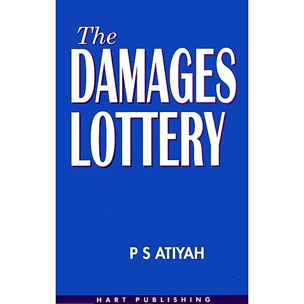 The Damages Lottery, P. S. Atiyah