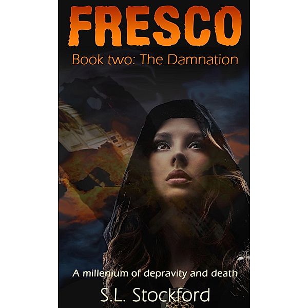 The Damnation Fresco / Fresco Bd.2, S. L. Stockford