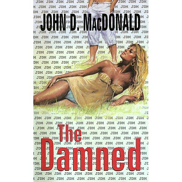 The Damned, John D. MacDonald