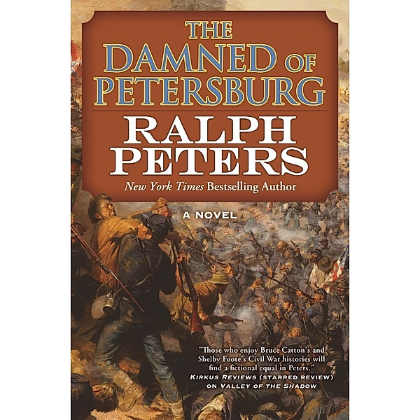The Damned of Petersburg / The Battle Hymn Cycle Bd.4, Ralph Peters