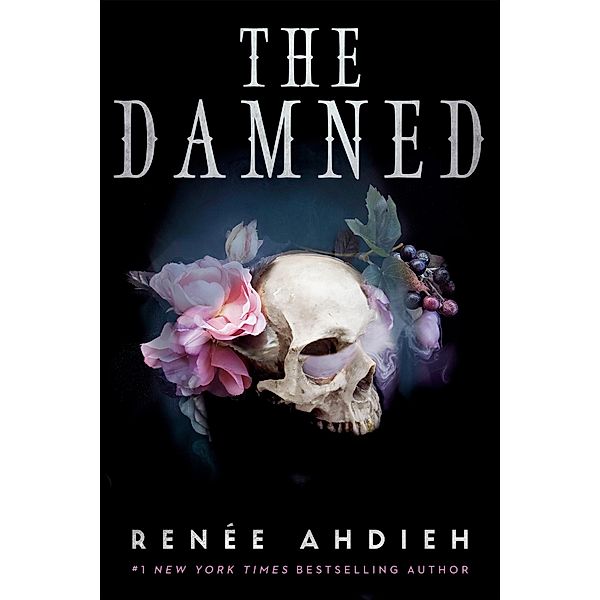 The Damned / The Beautiful, Renée Ahdieh