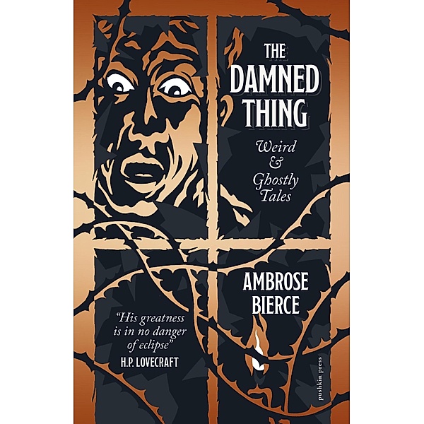 The Damned Thing, Ambrose Bierce