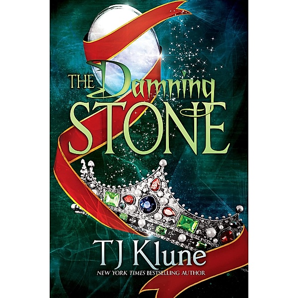 The Damning Stone (Tales From Verania, #6) / Tales From Verania, TJ Klune