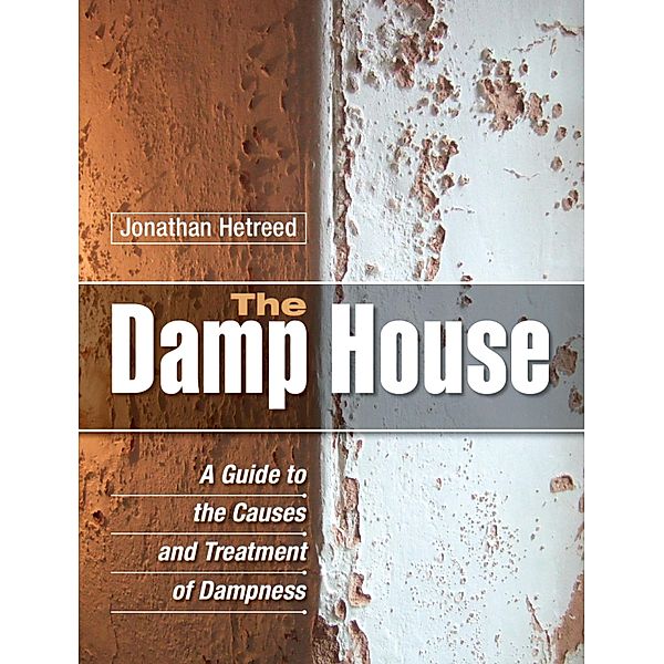 The Damp House, Jonathan Hetreed