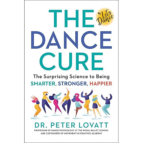 The Dance Cure, Peter Lovatt