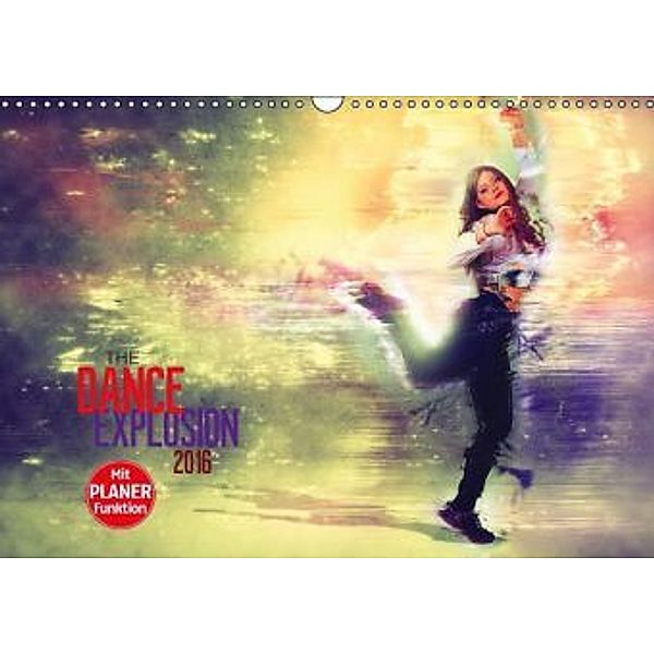 The Dance Explosion (Wandkalender 2016 DIN A3 quer), Dirk Meutzner