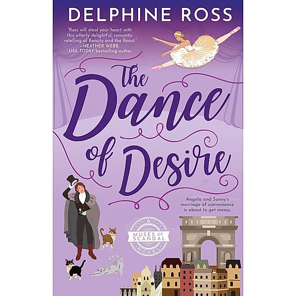 The Dance of Desire (A Muses of Scandal Novel, #2) / A Muses of Scandal Novel, Delphine Ross