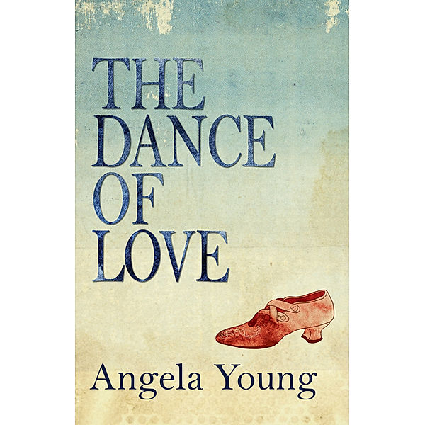 The Dance of Love, Angela Young
