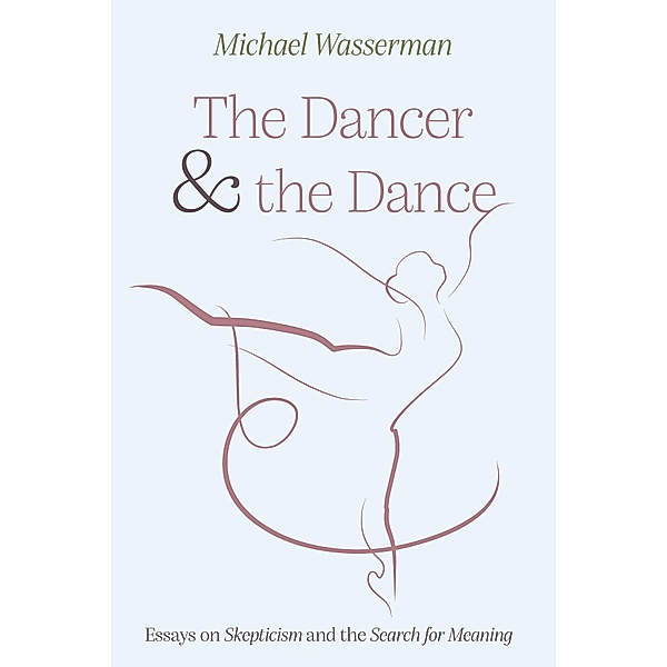 The Dancer and the Dance, Michael Wasserman
