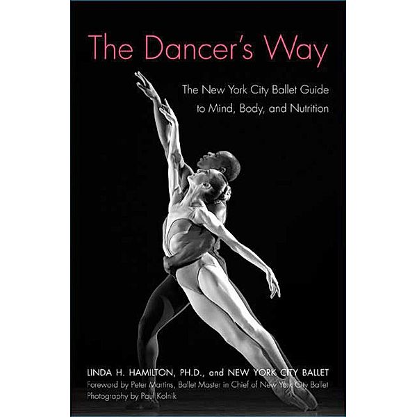 The Dancer's Way, Linda H. Hamilton, New York City Ballet