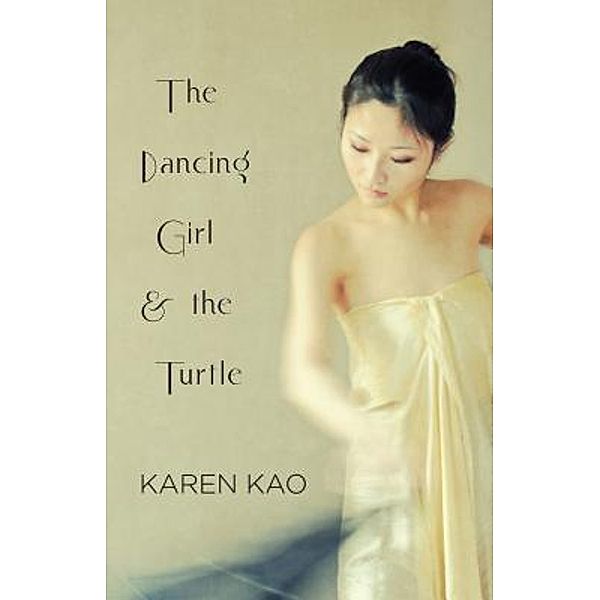The Dancing Girl and the Turtle, Karen Kao