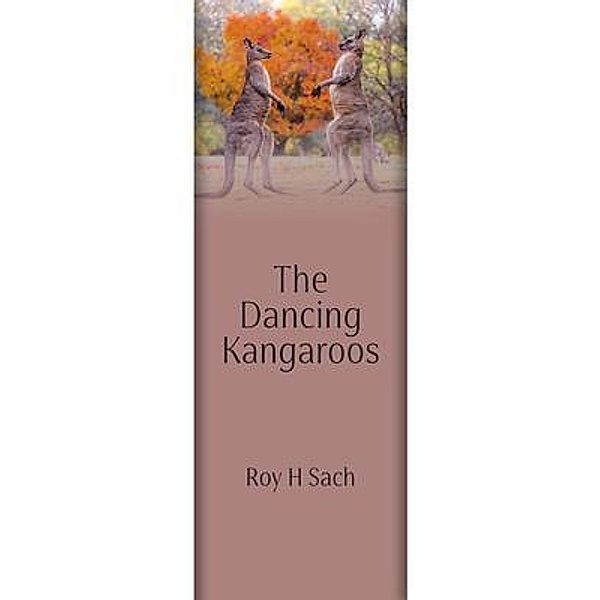 The Dancing Kangaroos, Roy Sach