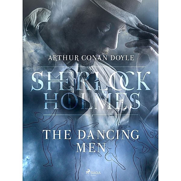 The Dancing Men / Sherlock Holmes, Arthur Conan Doyle