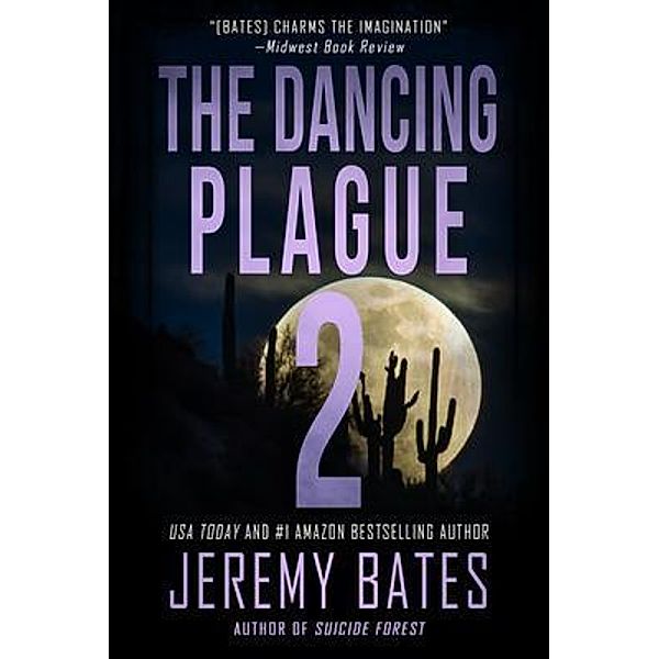 The Dancing Plague 2 / Ghillinnein Books, Jeremy Bates