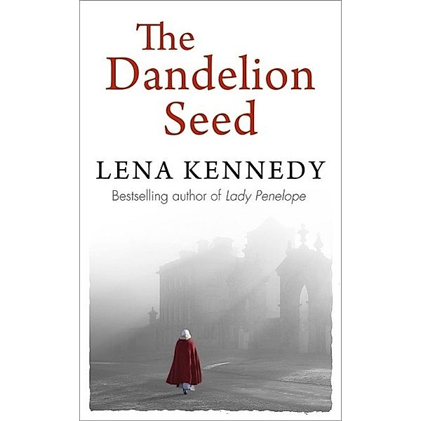 The Dandelion Seed, Lena Kennedy