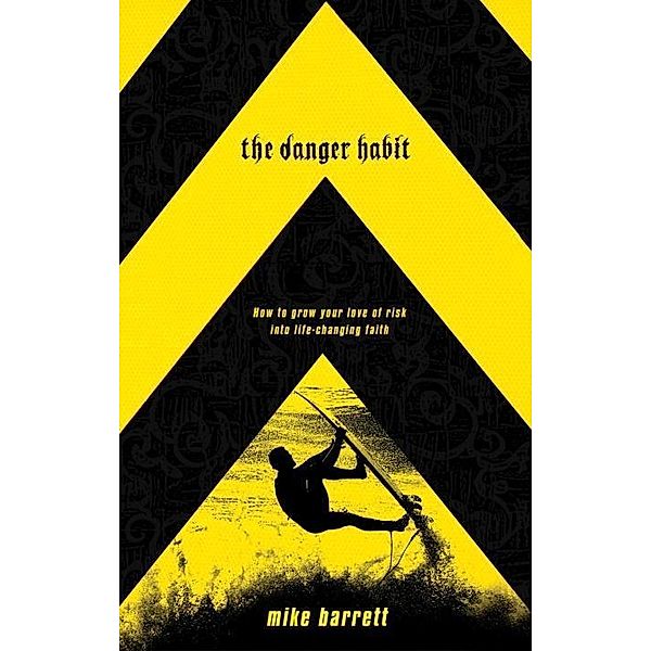 The Danger Habit, Mike Barrett
