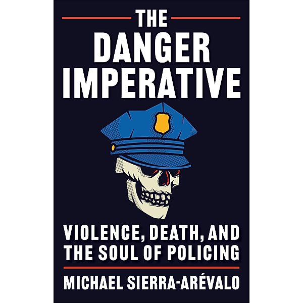 The Danger Imperative, Michael Sierra-Arévalo