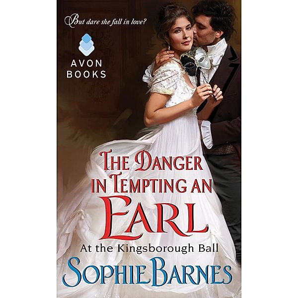 The Danger in Tempting an Earl / At the Kingsborough Ball Bd.3, Sophie Barnes