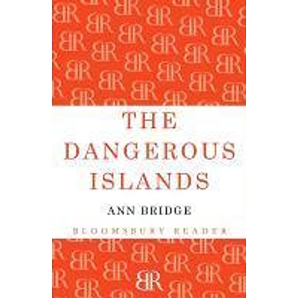 The Dangerous Islands, Ann Bridge