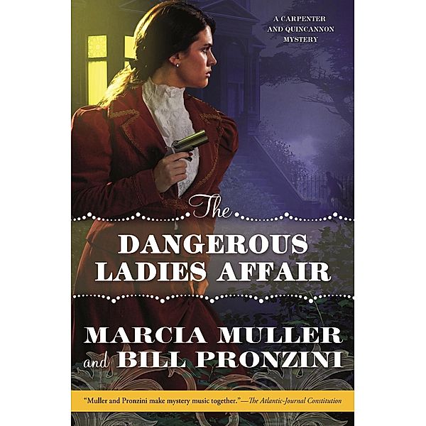 The Dangerous Ladies Affair / Carpenter and Quincannon Bd.5, Marcia Muller, Bill Pronzini