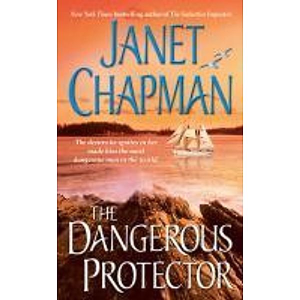 The Dangerous Protector, Janet Chapman