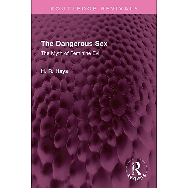 The Dangerous Sex, Hoffman R Hays