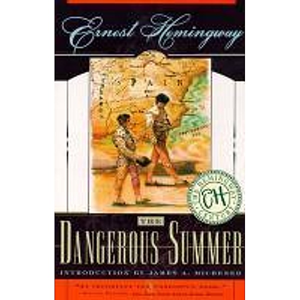 The Dangerous Summer, Ernest Hemingway