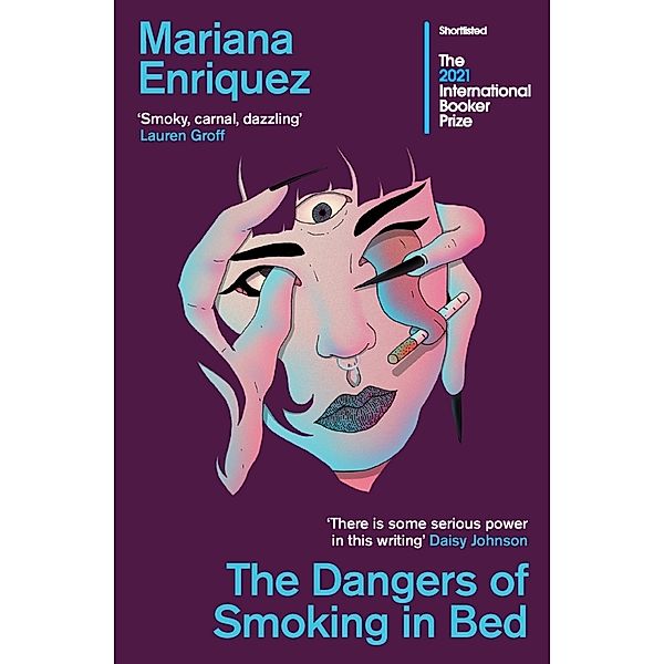 The Dangers of Smoking in Bed, Mariana Enriquez