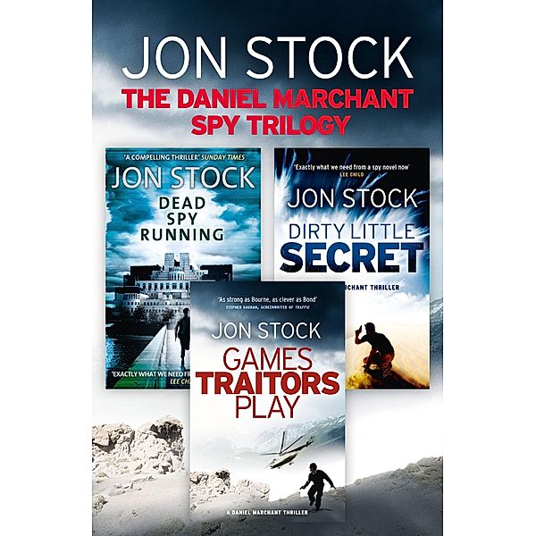 The Daniel Marchant Spy Trilogy, Jon Stock