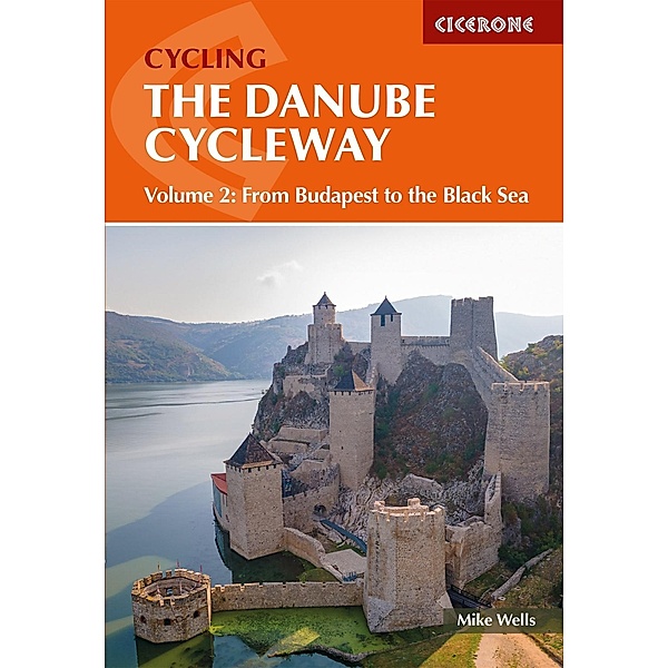 The Danube Cycleway Volume 2, Mike Wells