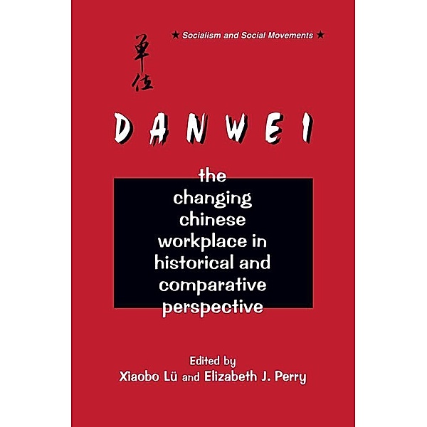 The Danwei, Xiaobo Lü, Elizabeth J. Perry