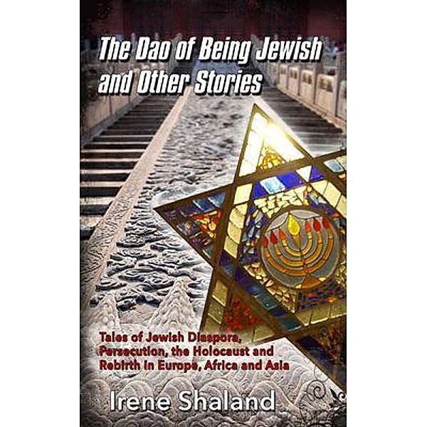 The Dao of Being Jewish and Other Stories / GTA BOOKS, Irene Shaland