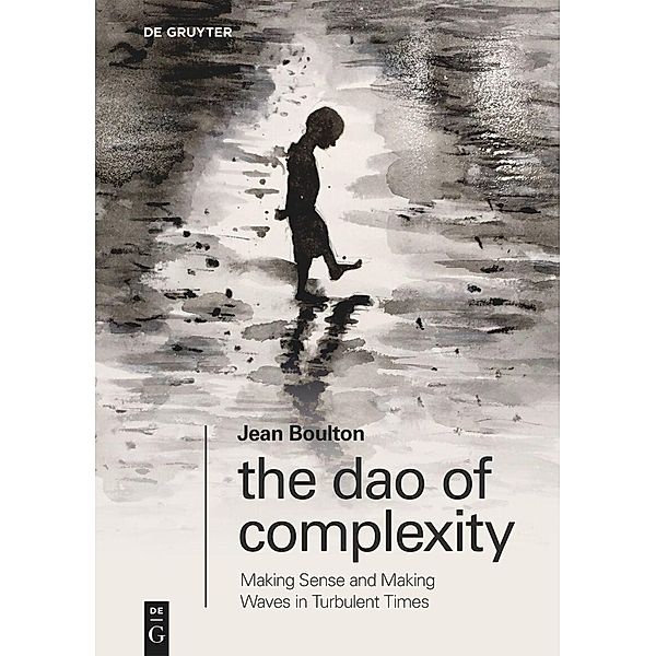 The Dao of Complexity, Jean Boulton