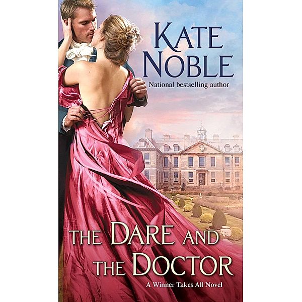 The Dare and the Doctor, Kate Noble