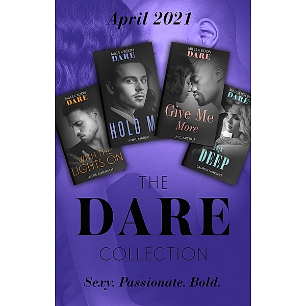 The Dare Collection April 2021, Jackie Ashenden, A. C. Arthur, Anne Marsh, Lauren Hawkeye